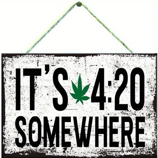 1pc 420 Everywhere: Add Some Fun To Your Home With This Weed Wall Decor Sign!